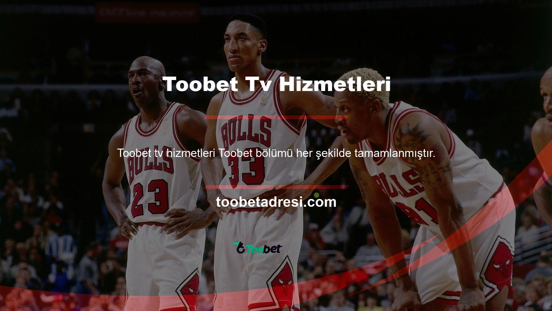 Toobet TV'leri seçerken özel bir durum var